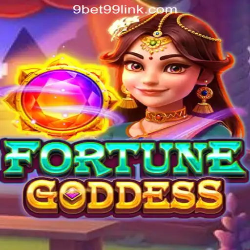 Exploring the Excitement of FORTUNEGODDESS with 9bet99.com - Brazil's Top Official Slots